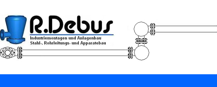 Rudi Debus Industriemontagen und Anlagenbau - 